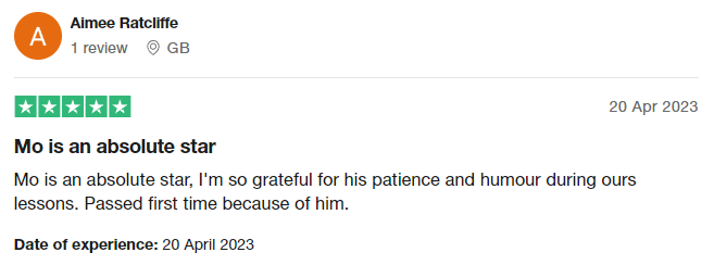 Mo is an absolute star, I'm so grateful for his patience and humour during ours lessons. Passed first time because of him.